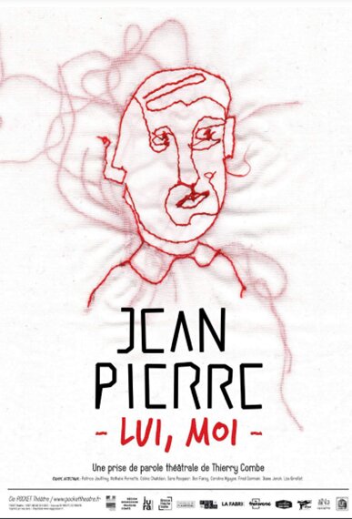 Illustration 1 : Affiche du spectacle Jean Pierre, lui, moi.