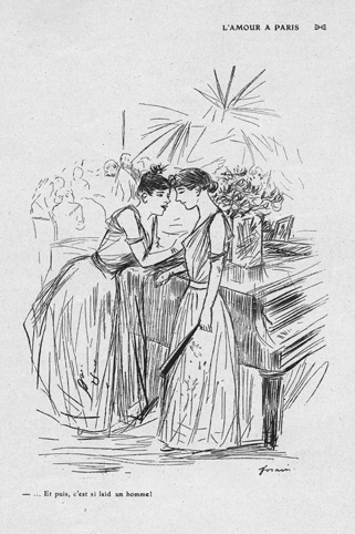 Jean-Louis Forain, « L’amour à Paris – Et puis, c’est si laid un homme ! », Les Maîtres humoristes, n° 10, janvier 1908 